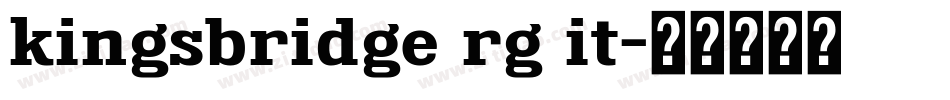 kingsbridge rg it字体转换